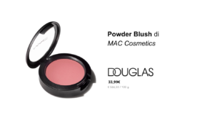 Powder_Blush_MAC Scegli il blush Powder Blush di MAC Cosmetics disponibile da Douglas